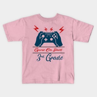 Game on Start 3rd grade Kids T-Shirt